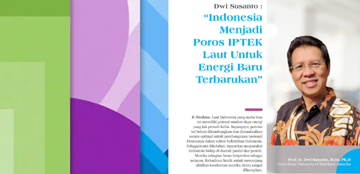 Prof. Dwi Susanto,University of Maryland-Amerika: Indonesia Poros IPTEK Laut Energi Baru Terbarukan Prof. Dwi Susanto,University of Maryland-Amerika: Indonesia Poros IPTEK Laut Energi Baru Terbarukan